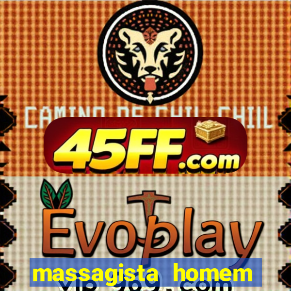 massagista homem porto alegre